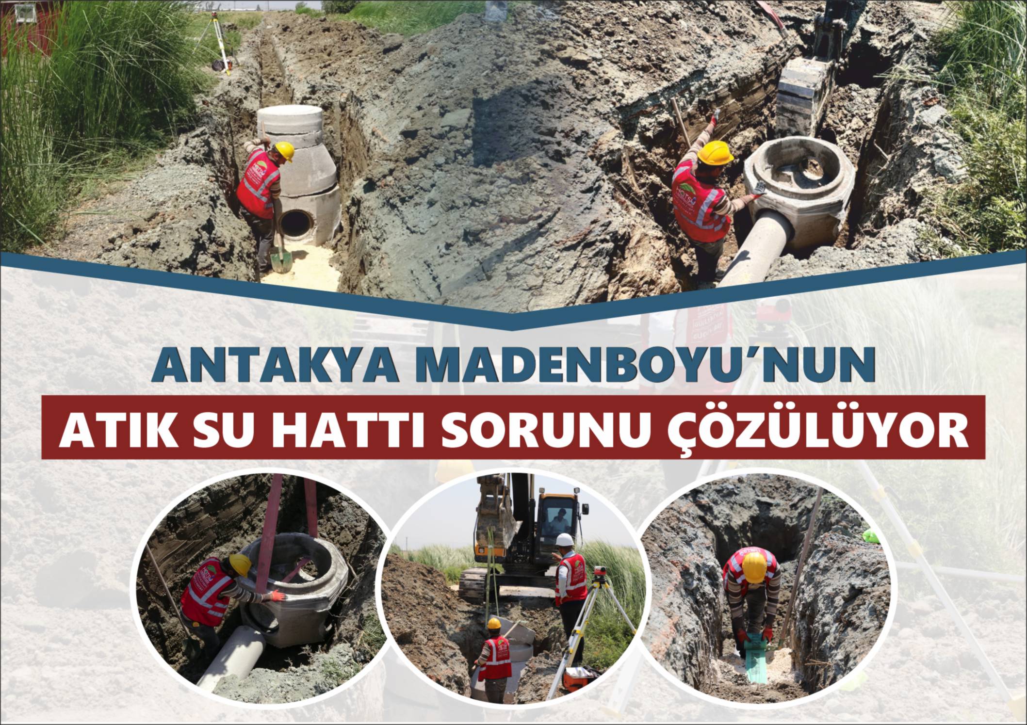 Antakya Madenboyu’nun Atık Su Hattı Sorunu Çözülüyor